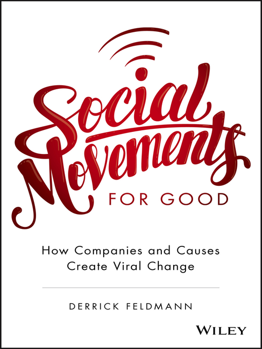 Title details for Viral for Good by Derrick Feldmann - Available